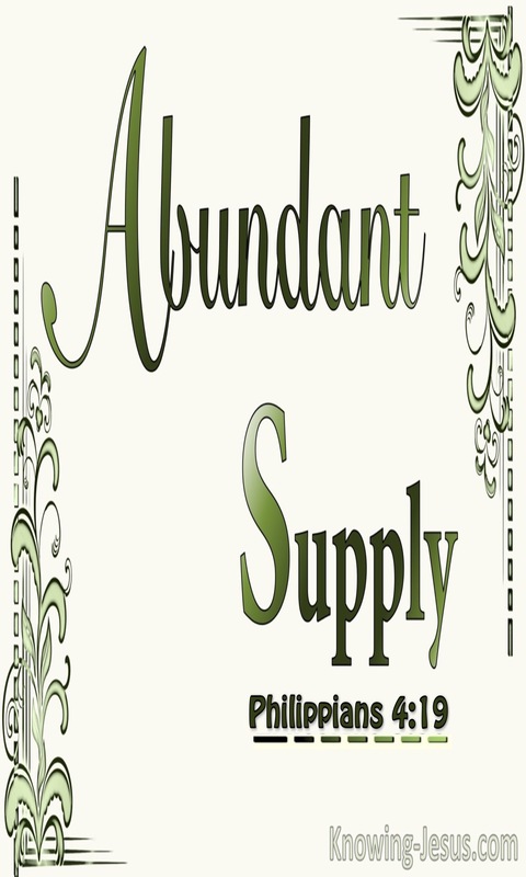 Philippians 4:19 God Will Supply All Our Needs Abundantly (sage)